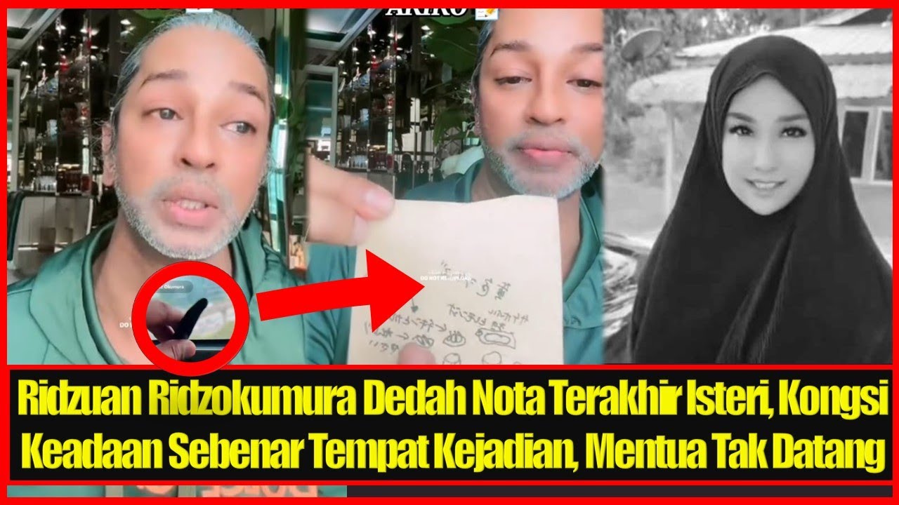 Ridzuan Ridzokumura Dedah Nota Terakhir Isteri, Kongsi Keadaan Sebenar Tempat Kejadian, Mentua Tak D