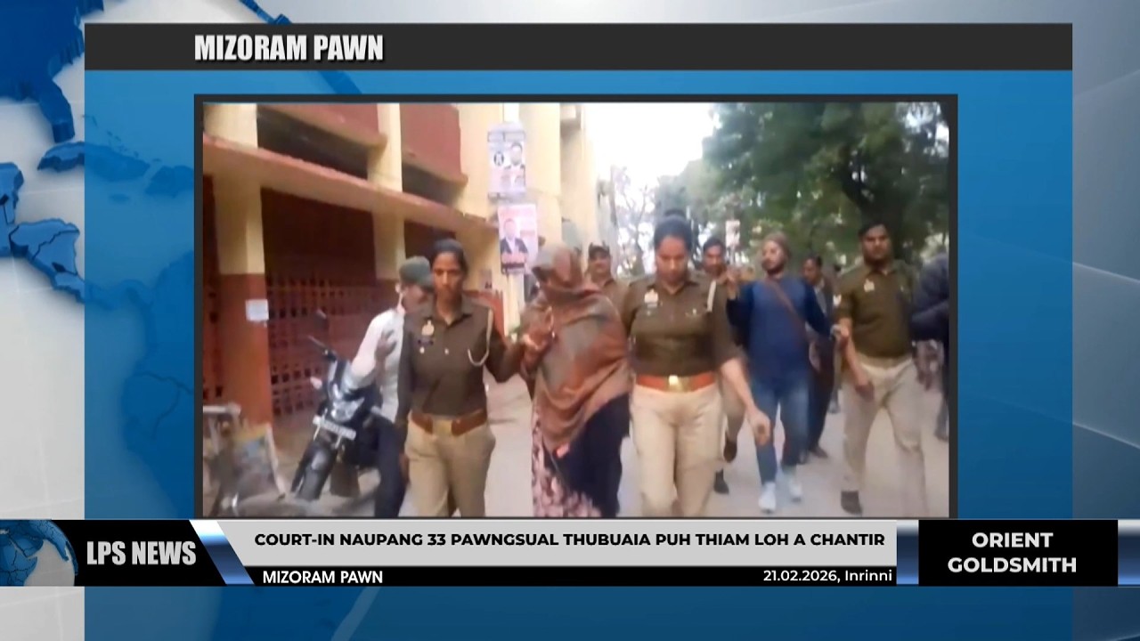 21 FEBRUARY 2026 LPS MIZORAM PAWN