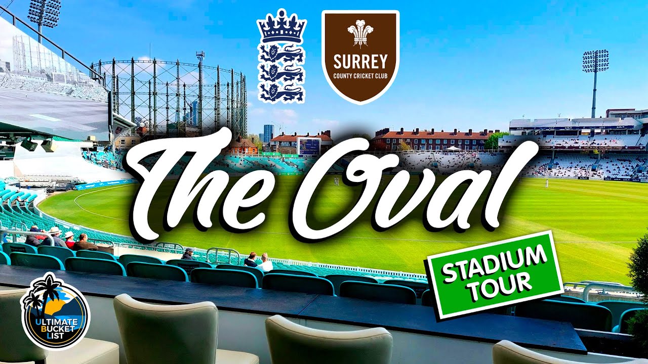 🏏 The Oval  - Cricket Ground Stadium Tour  - The Home of Surrey County Cricket Club 🏏
