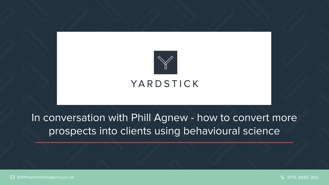 In conversation with Phill Agnew - how to convert prospects into clients using behavioural science
