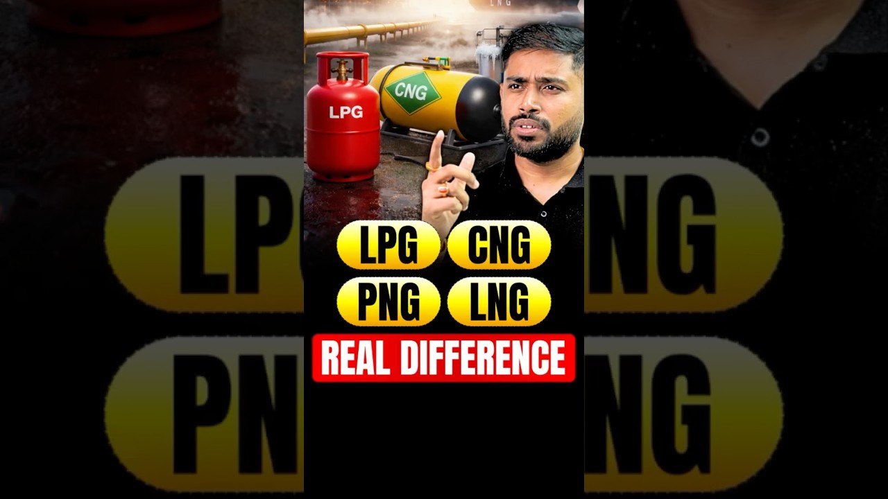 Difference Between LPG, CNG, LNG & PNG | UPSC Prelims 2026