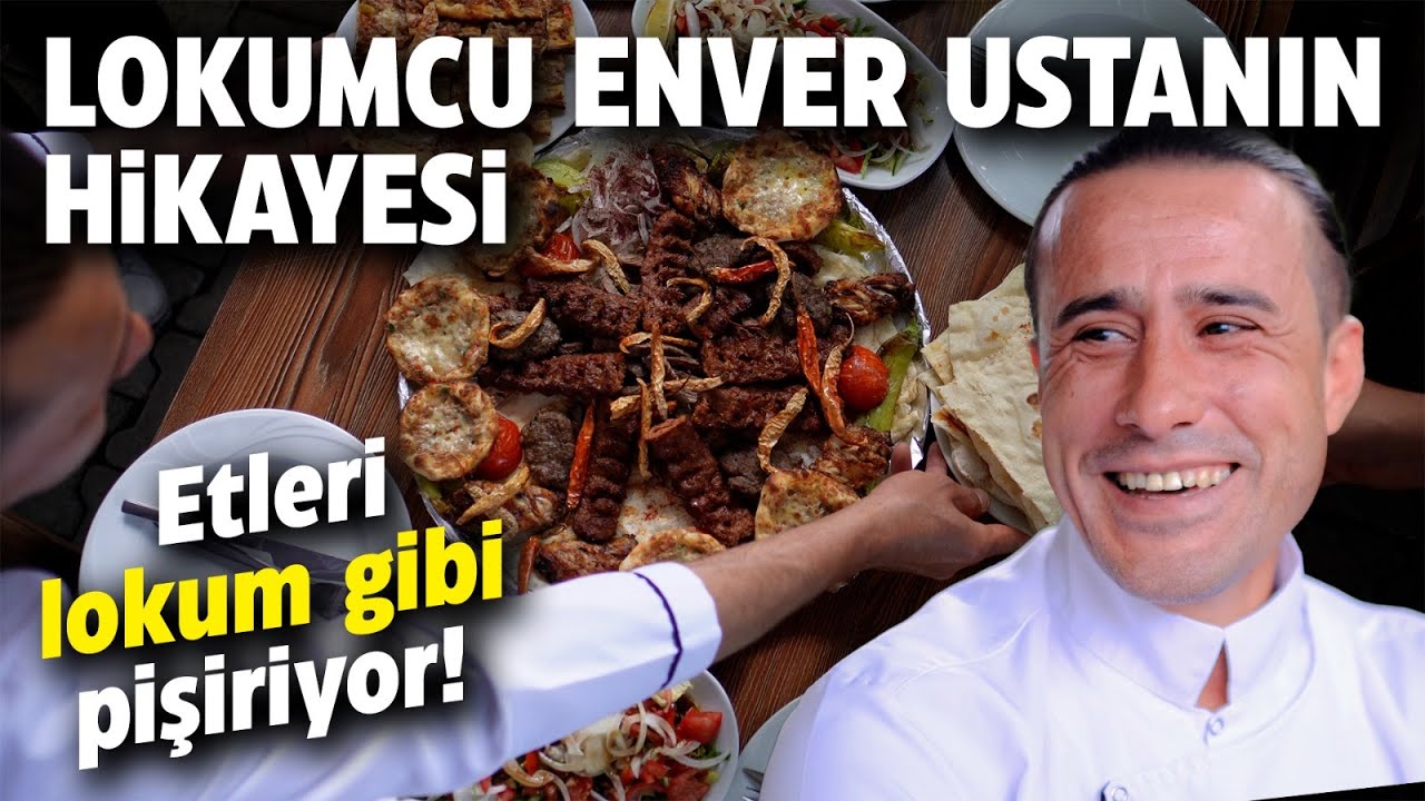 Etleri lokum gibi pişiriyor! - Lokumcu Enver ustanın hikayesi