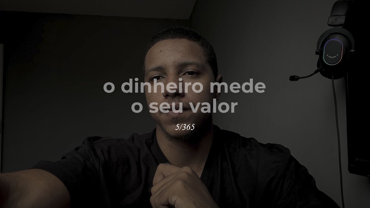 3 pilares de um homem de valor - 5/365