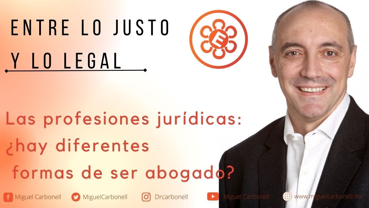 Las profesiones jurídicas: ¿hay diferentes formas de ser abogado?