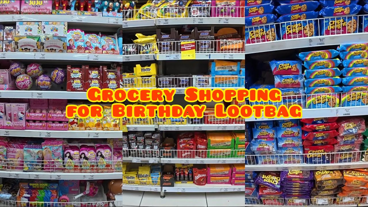Birthday Lootbag Grocery Shopping