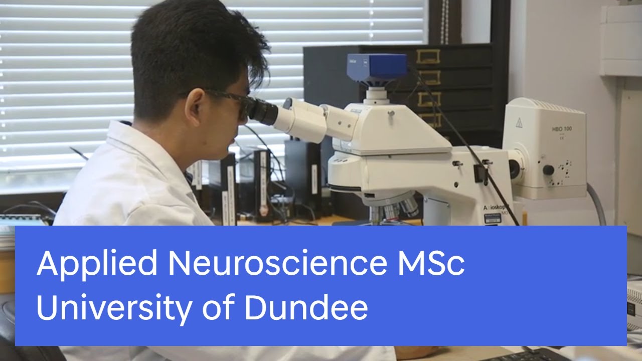 Applied Neuroscience MSc | Medicine | University of Dundee