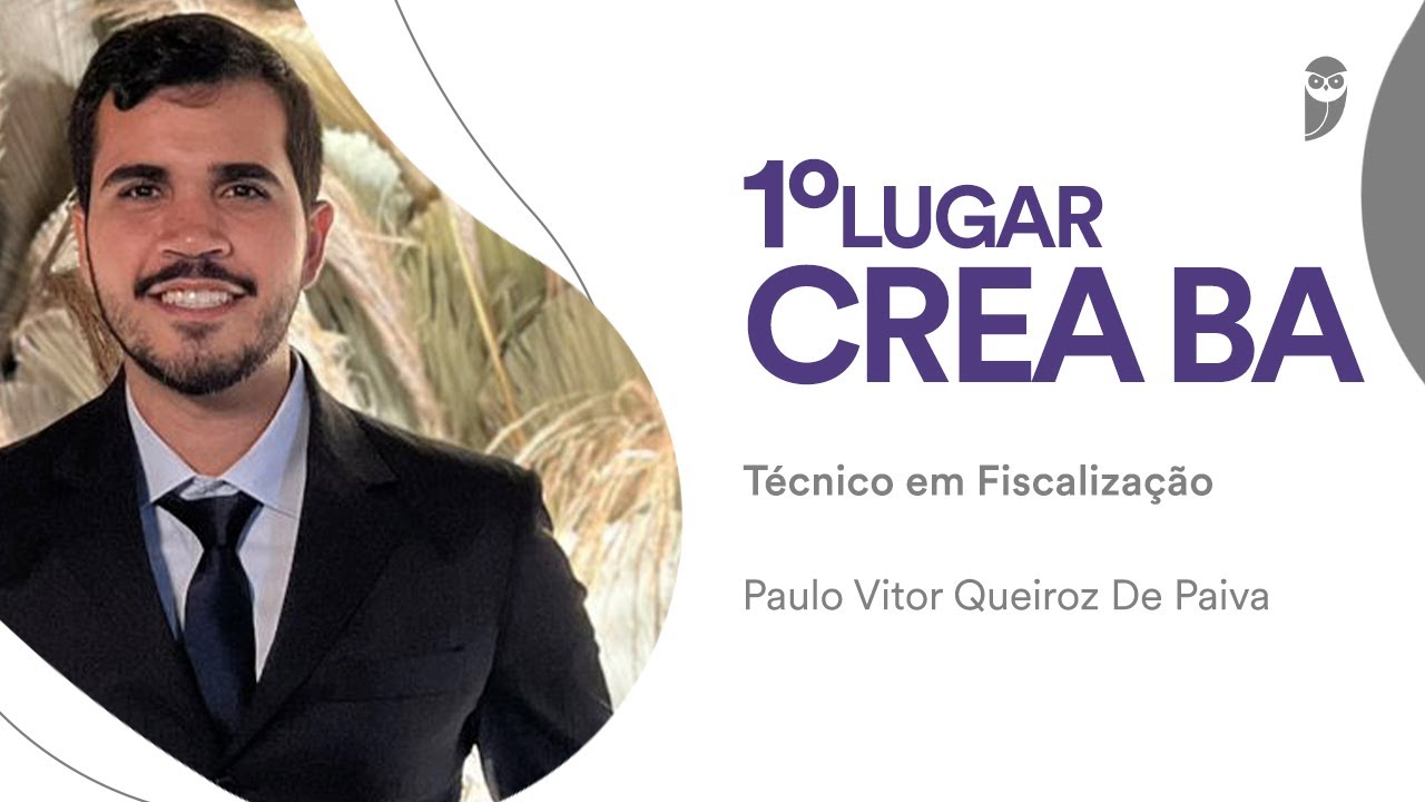 CREA-BA: Conheça Paulo Paiva, aprovado em 1° lugar para o cargo de Técnico em Fiscalização