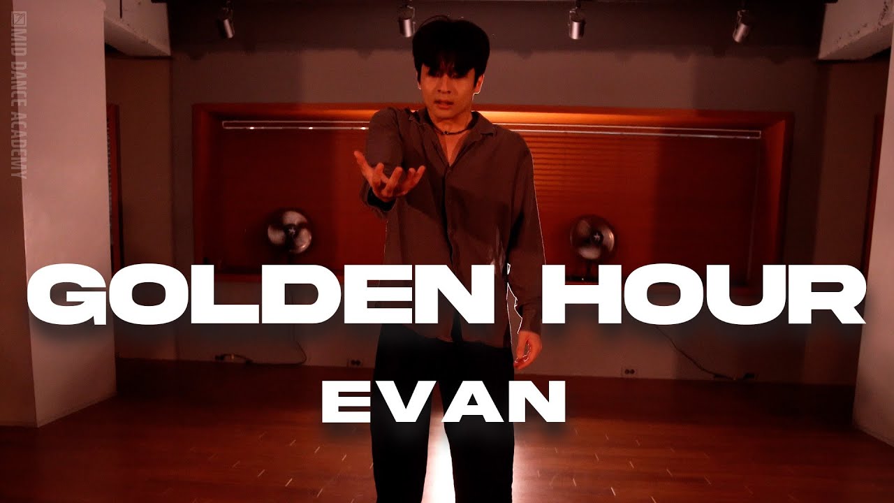 EVAN ChoreographyㅣJVKE - golden hourㅣMID DANCE STUDIO