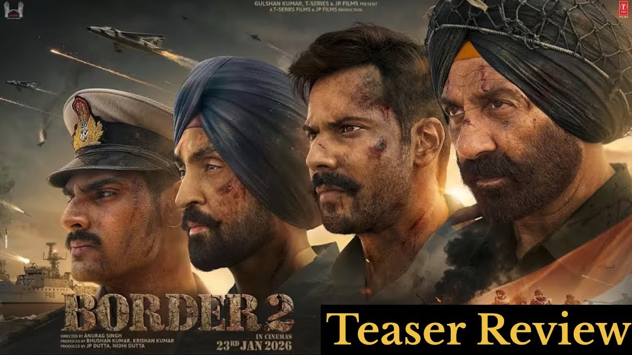 Border 2 Teaser REVIEW |  BY SUVIGYA YADAV