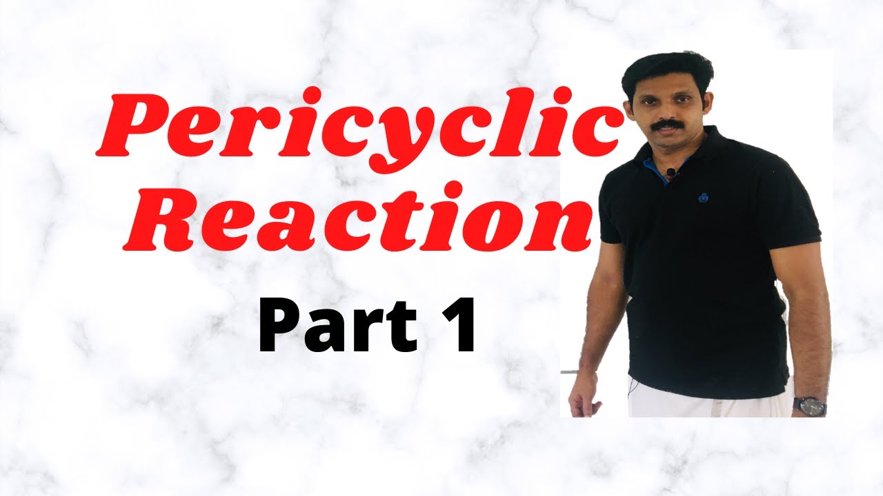 Pericyclic Reaction/ Part 1/ AJT Chemistry/Malayalam
