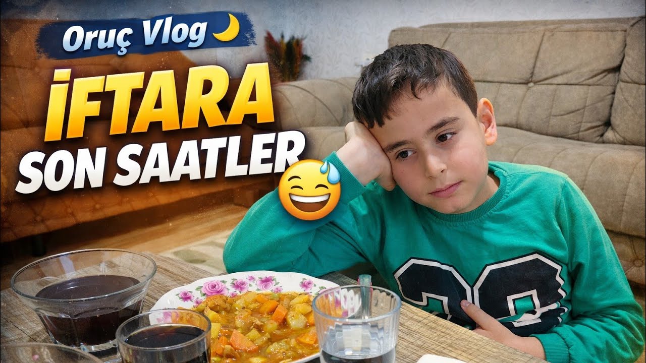 Oruç Vlog 🌙 | Mustafa’nın Açlıkla Mücadelesi 😅 İftara Son Saatler