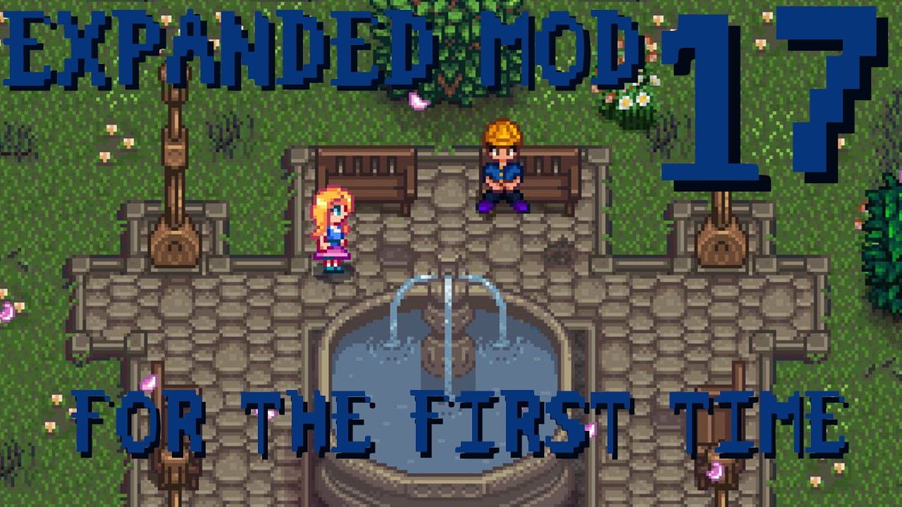 YEAR 2 has begun!!! / stardew valley expanded mod : week 17