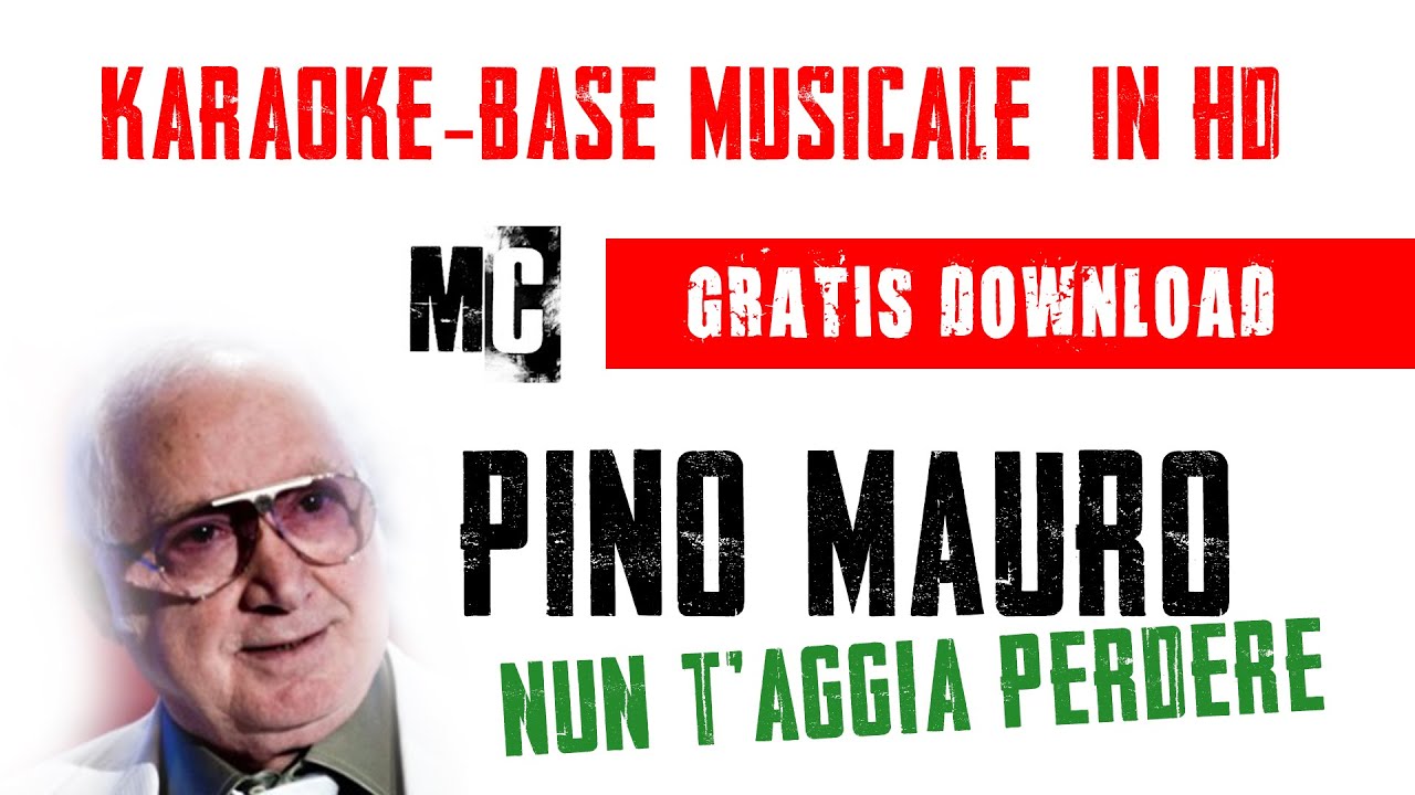 Pino Mauro - Nun T'aggia Perdere KARAOKE nuovi Arrangiamenti / Originale HD by GADRIP