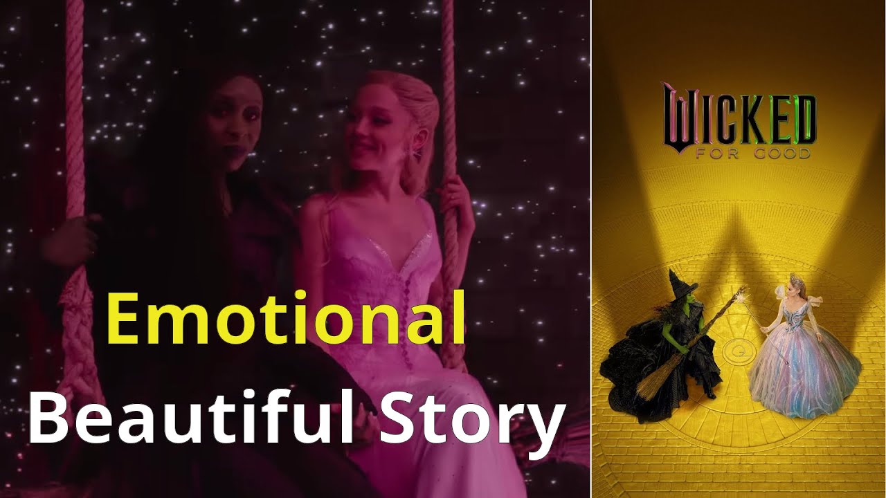 Wicked: For Good (2025) Review: Emotional Continuation of a Beautiful Story - 8/10!