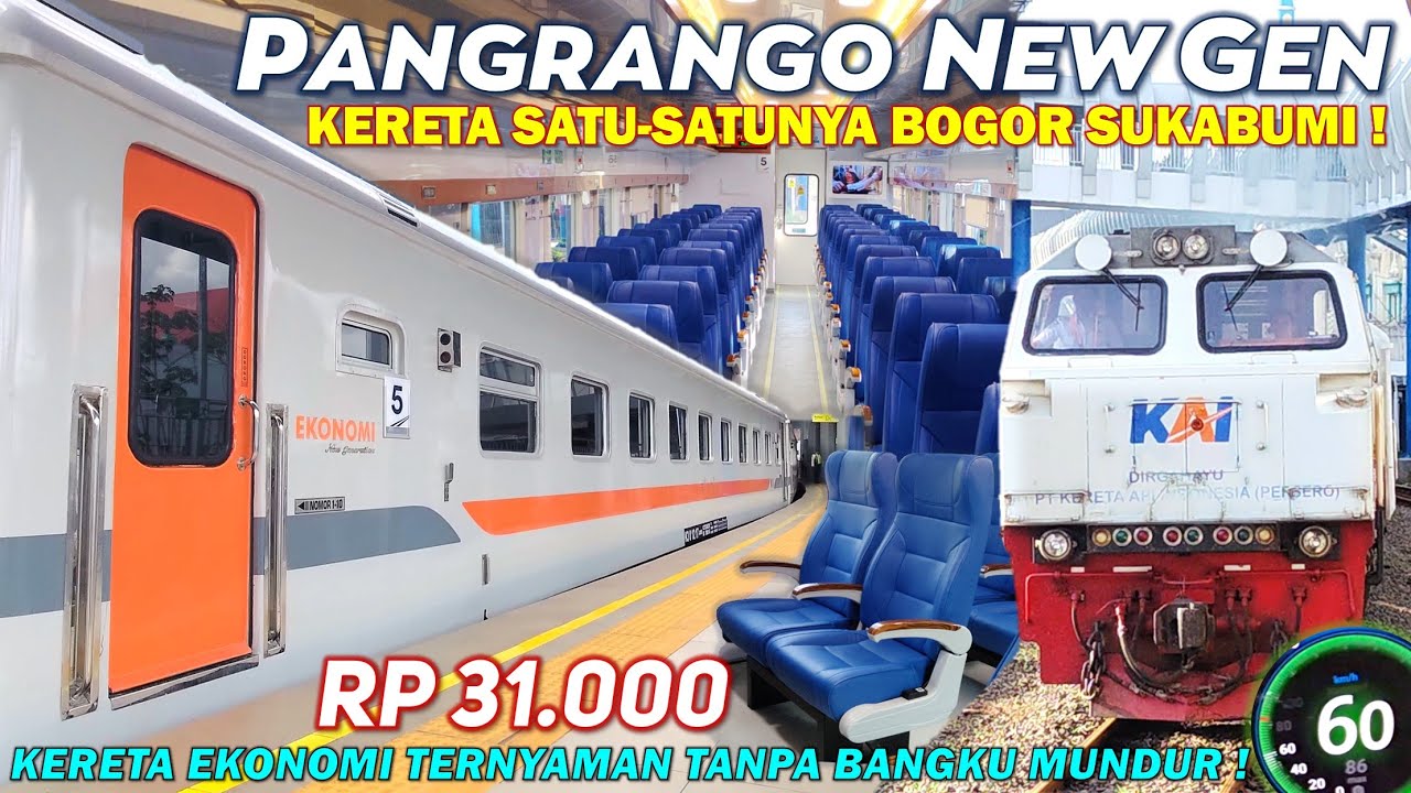 KERETA TERNYAMAN BOGOR SUKABUMI !! Naik KA PANGRANGO NEW GENERATION, Tiket Murah Cuma 30 Ribuan !