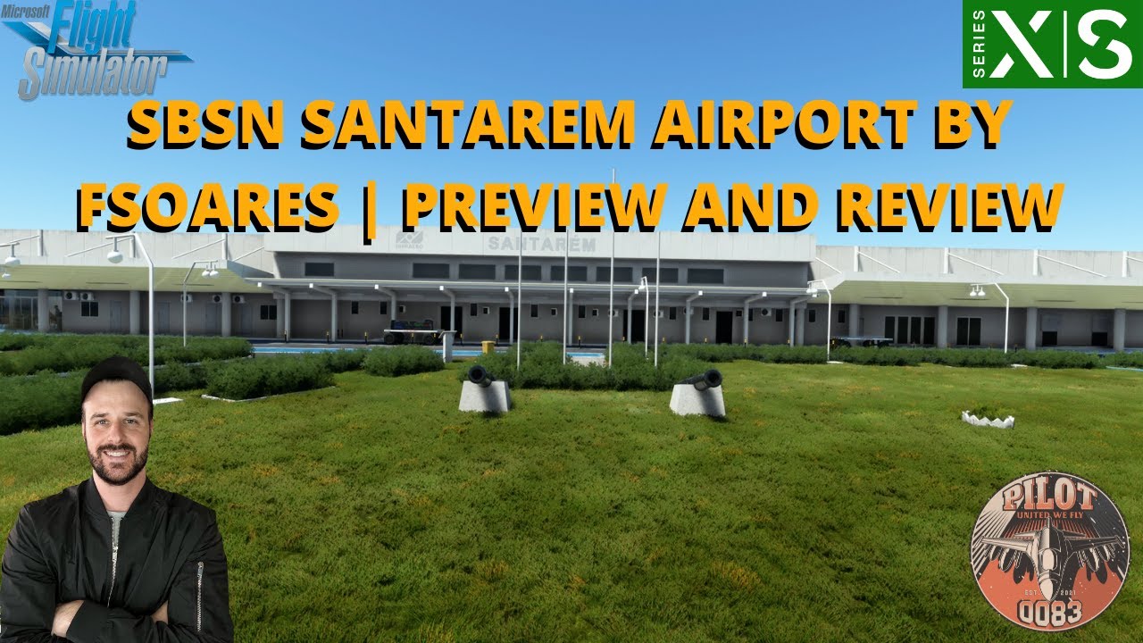 MSFS2020 | SBSN SANTAREM AIRPORT BY FSOARES | PREVIEW AND REVIEW | XBOX & PC