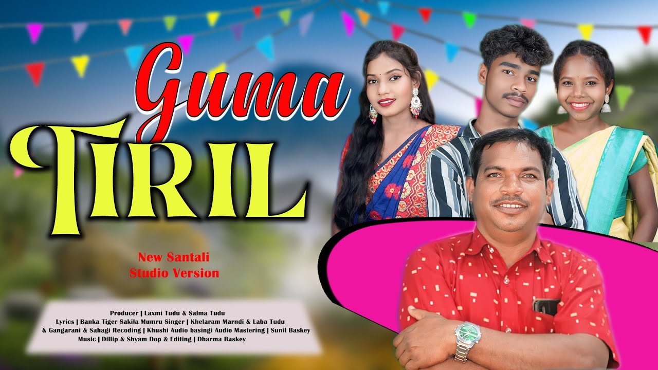 Guma Tiril | New Santali Studio Version 2025 Singer | Khelaram & Laba & Gangarani,Sahagi Hansdah