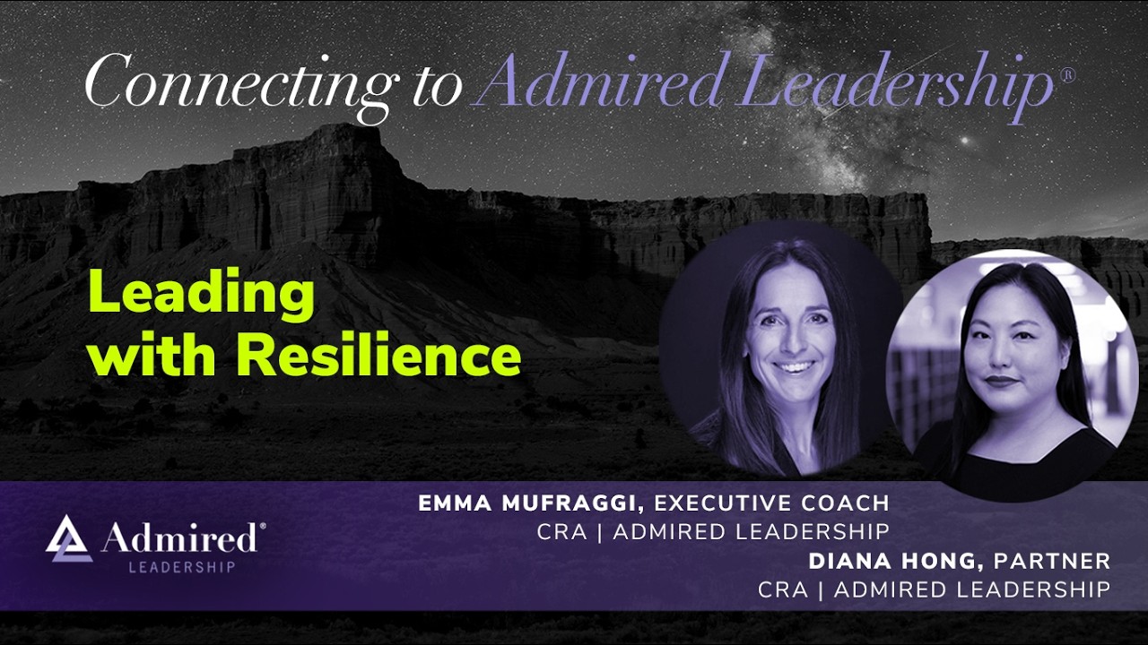 Leading With Resilience: Practical Tools for Uncertain Times with Diana Hong and Emma Mufraggi