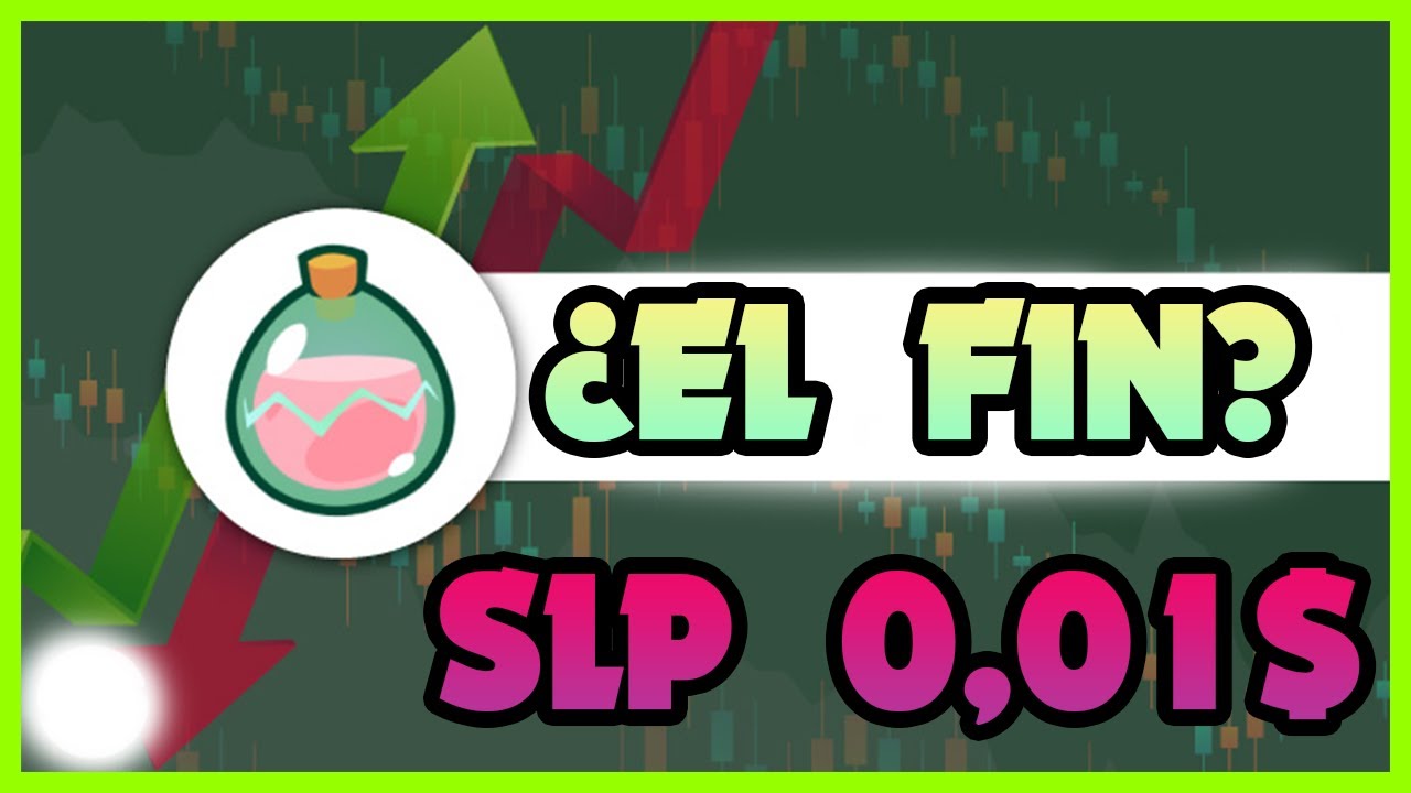 ⚗️ Posibles SOLUCIONES a la CA&Iacute;DA de precio del SLP