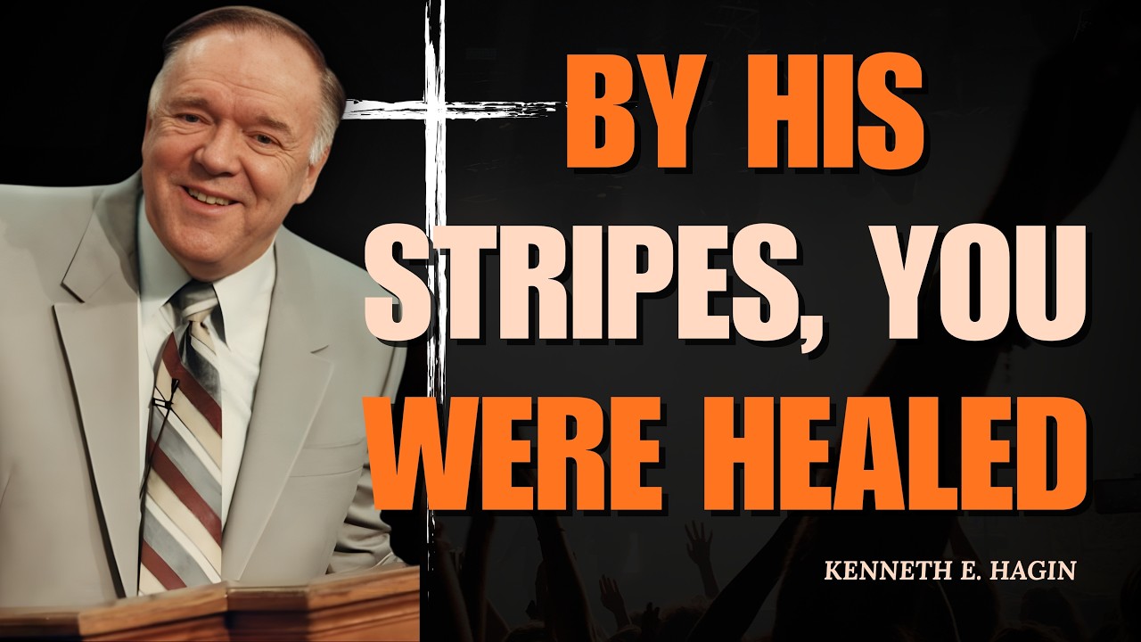 KENNETH E. HAGIN REVEALS THE BIBLICAL VERDICT: WHY GOD’S WILL IS HEALING — AND HOW FAITH RECEIVES IT