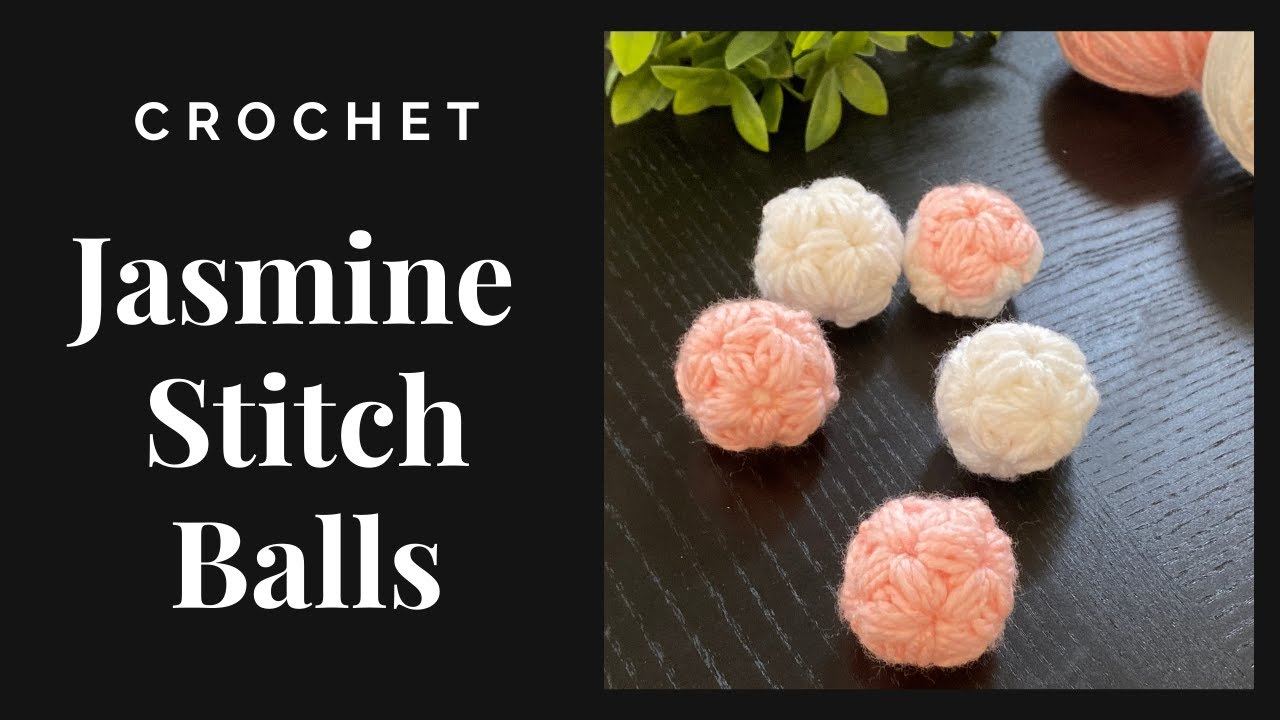 Jasmine Stitch Balls Crochet Tutorial | Jasmine Flower in Round English Crochet Tutorial