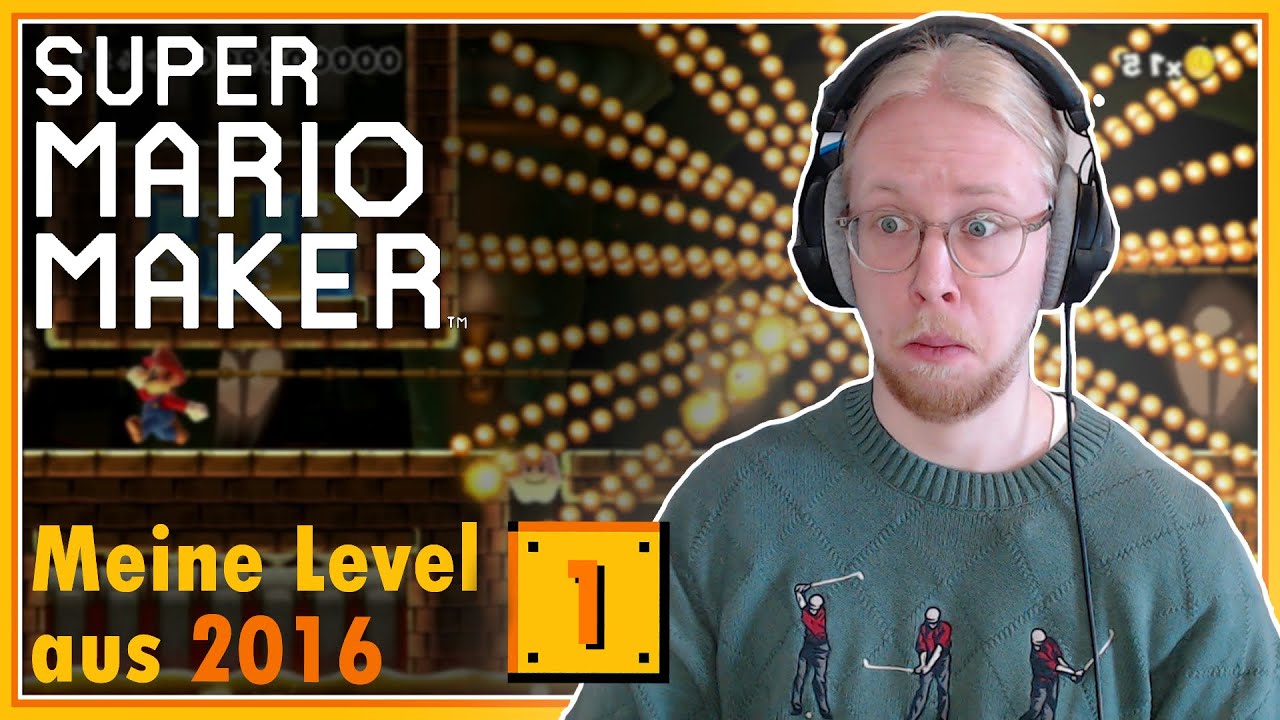 Ich zocke meine 10 Jahre alten MARIO MAKER Level