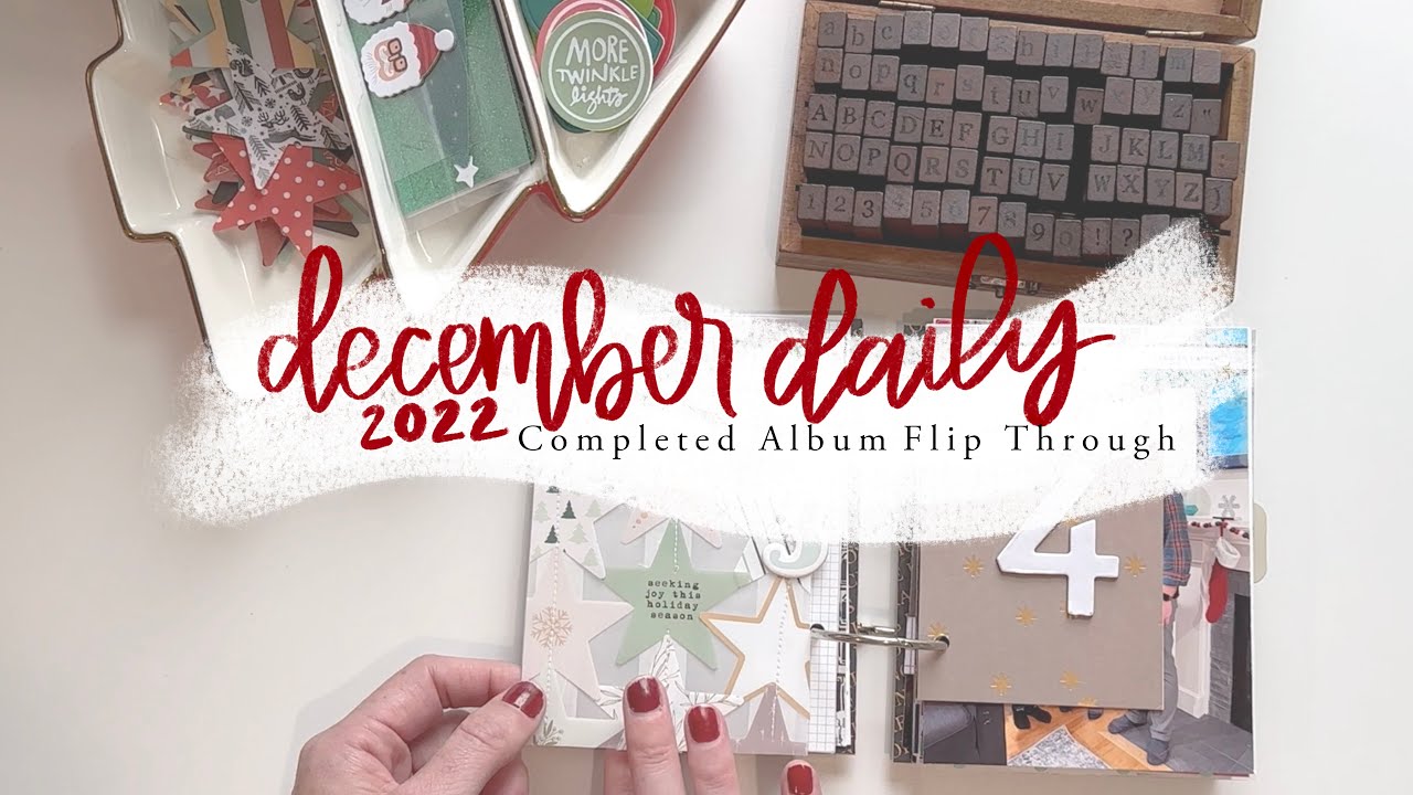 December Daily 2022 // Full Album Flip Through