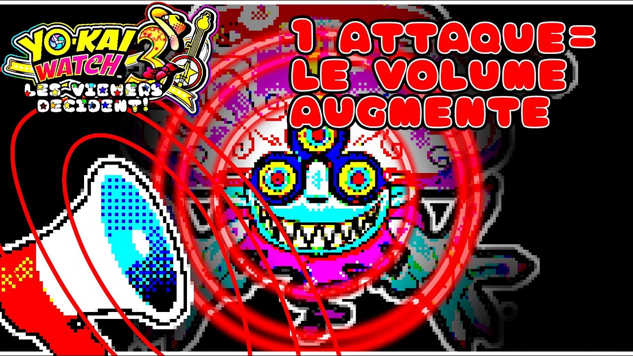 A Chaques ATTAQUES J'augmente Le Volume ??? - Yo Kai Watch 3 Les VIEWERS Choissent le Challenge