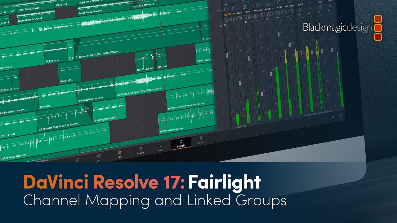 Видеоматериалы по инструментам Fairlight в DaVinci Resolve 17 Назначение каналов и связанные группы
