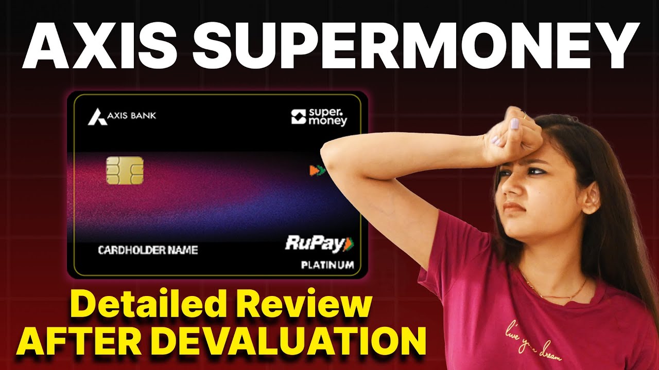 Подробный обзор кредитной карты AXIS SUPERMONEY 2025 | После девальвации #youtube
