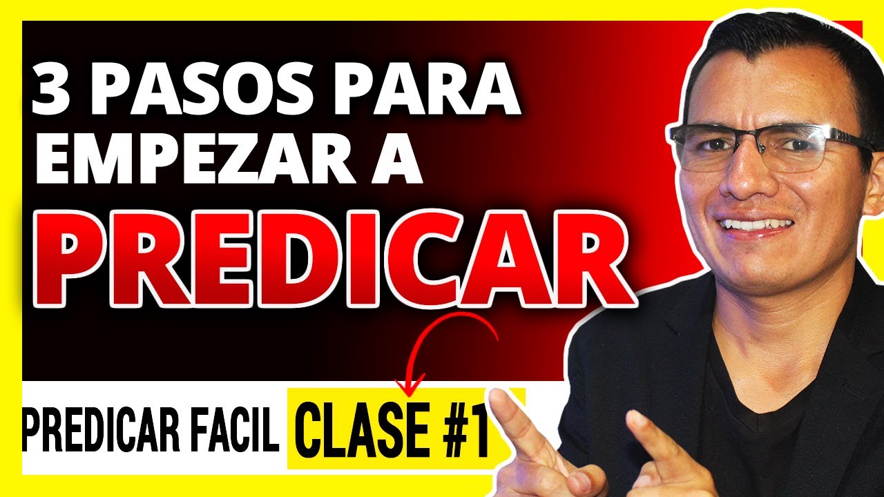 🟠3 Pasos para Empezar a PREDICAR  (CÓMO PREDICAR FACIL CLASE #1) 🚀 Curso de Predicación 📙 Homilética