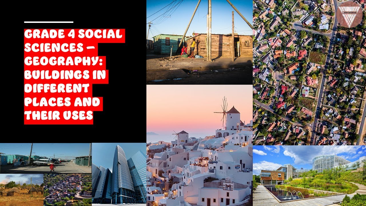 Buildings and their uses | Grade 4 Social Sciences | Geography CAPS Aligned |