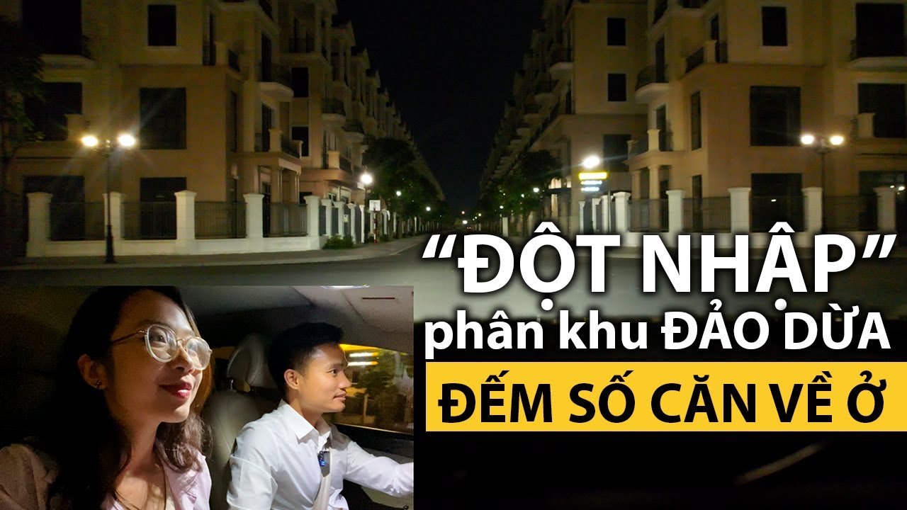 Đột nhập phân khu ĐẢO DỪA về đêm | Vinhomes Ocean Park 2