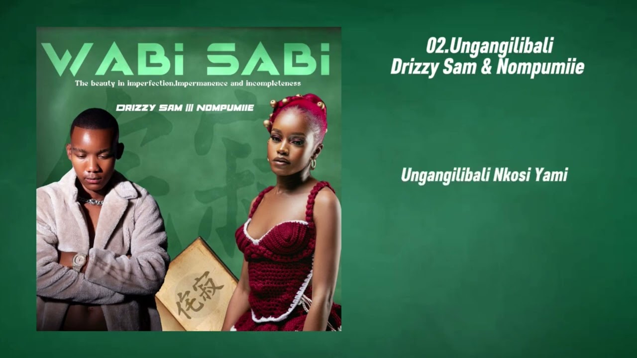 Drizzy Sam & Nompumiie-Ungangilibali Lyric Video