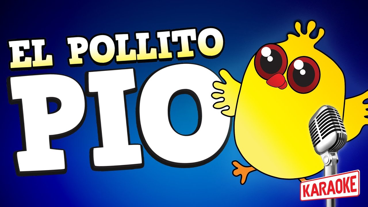 El Pollito Pio Karaoke instrumental con letra