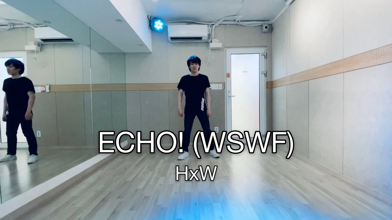 [COVER DANCE] ECHO! (World of Street Woman Fighter) 에코 - HxW 호시우지 Full Dance Cover