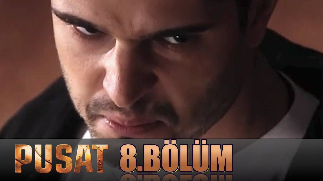 PUSAT - 8.B&ouml;l&uuml;m Tek Par&ccedil;a İzle (HD)
