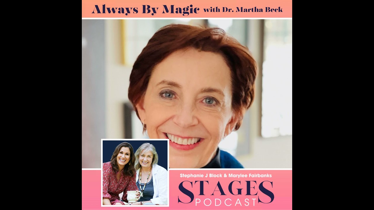 Always By Magic with Martha Beck