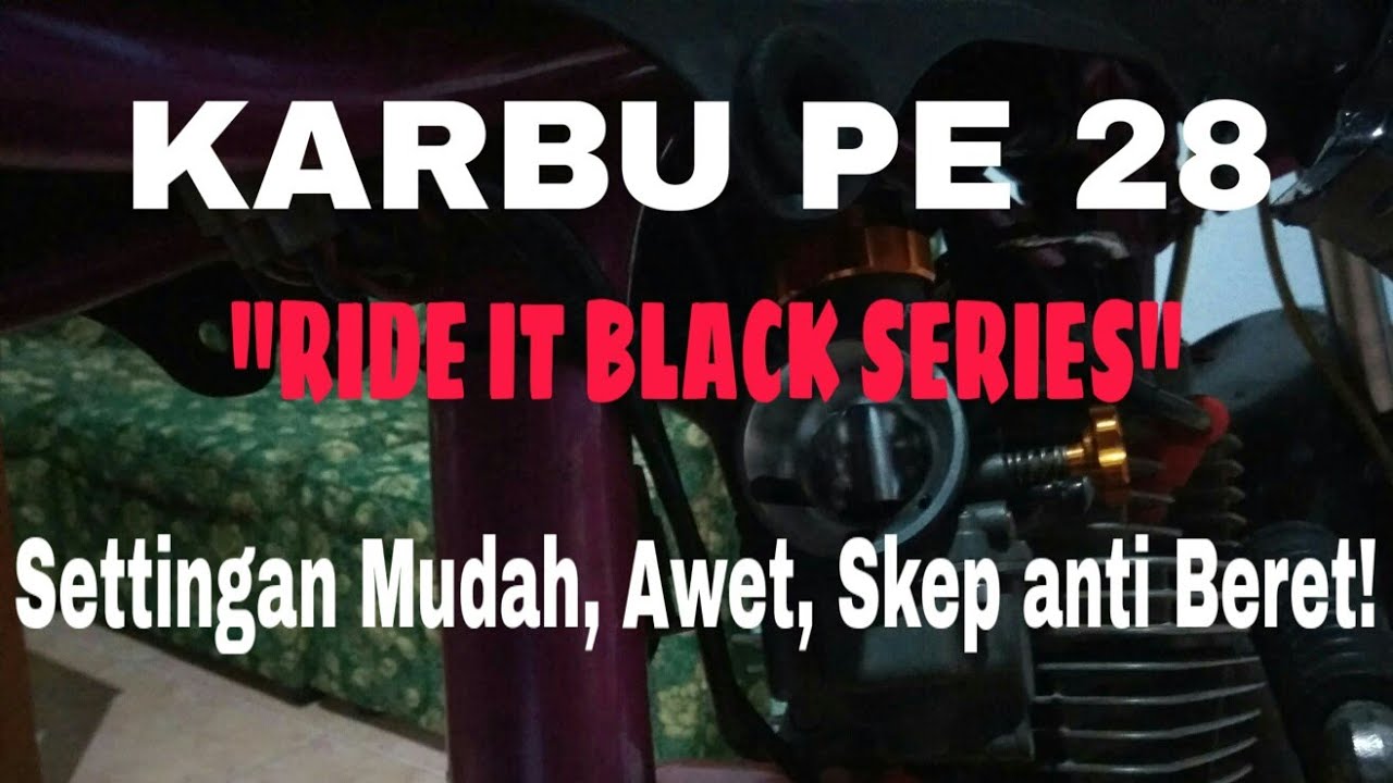 Review PE 28 Ride it Black Series Karbu Sejuta Umat