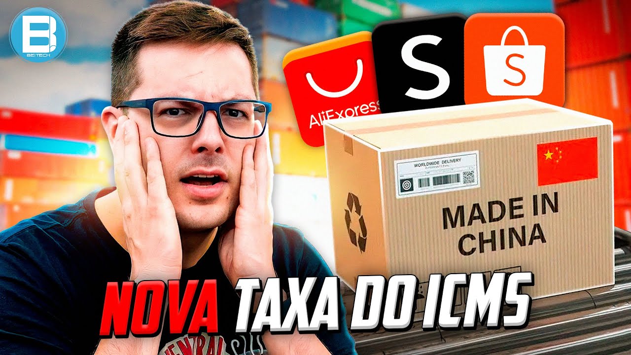 Será o FIM da IMPORTAÇÃO? Nova TAXA de ICMS vai PIORAR mais AINDA! AliExpress e Shein em risco!