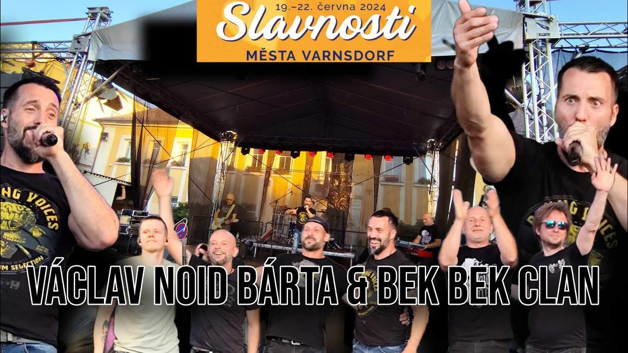 Slavnosti města Varnsdorf 2024 Václav Noid Bárta & BekBek Clan