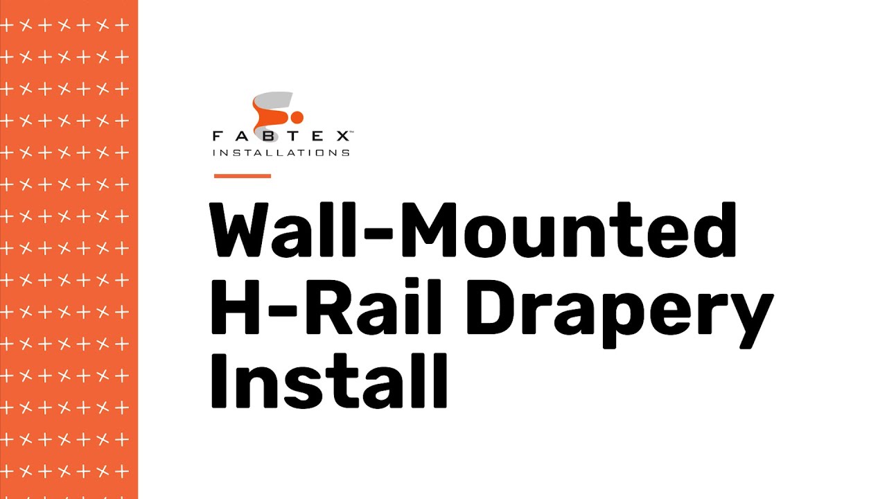 H-Rail Drapery Install with Fabtex