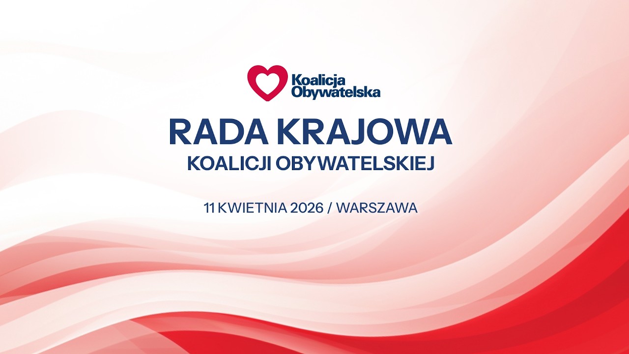 🔴 NA ŻYWO: Rada Krajowa Koalicji Obywatelskiej