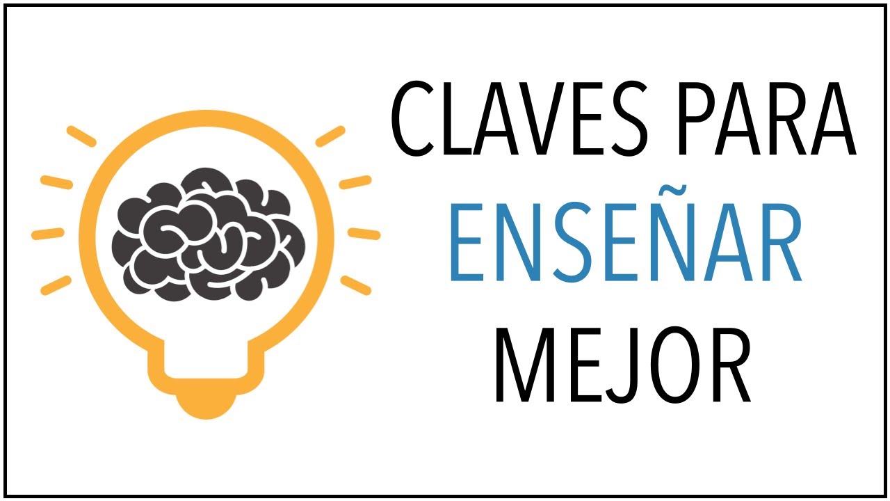 7 Claves para ENSEÑAR Mejor a tus Alumnos