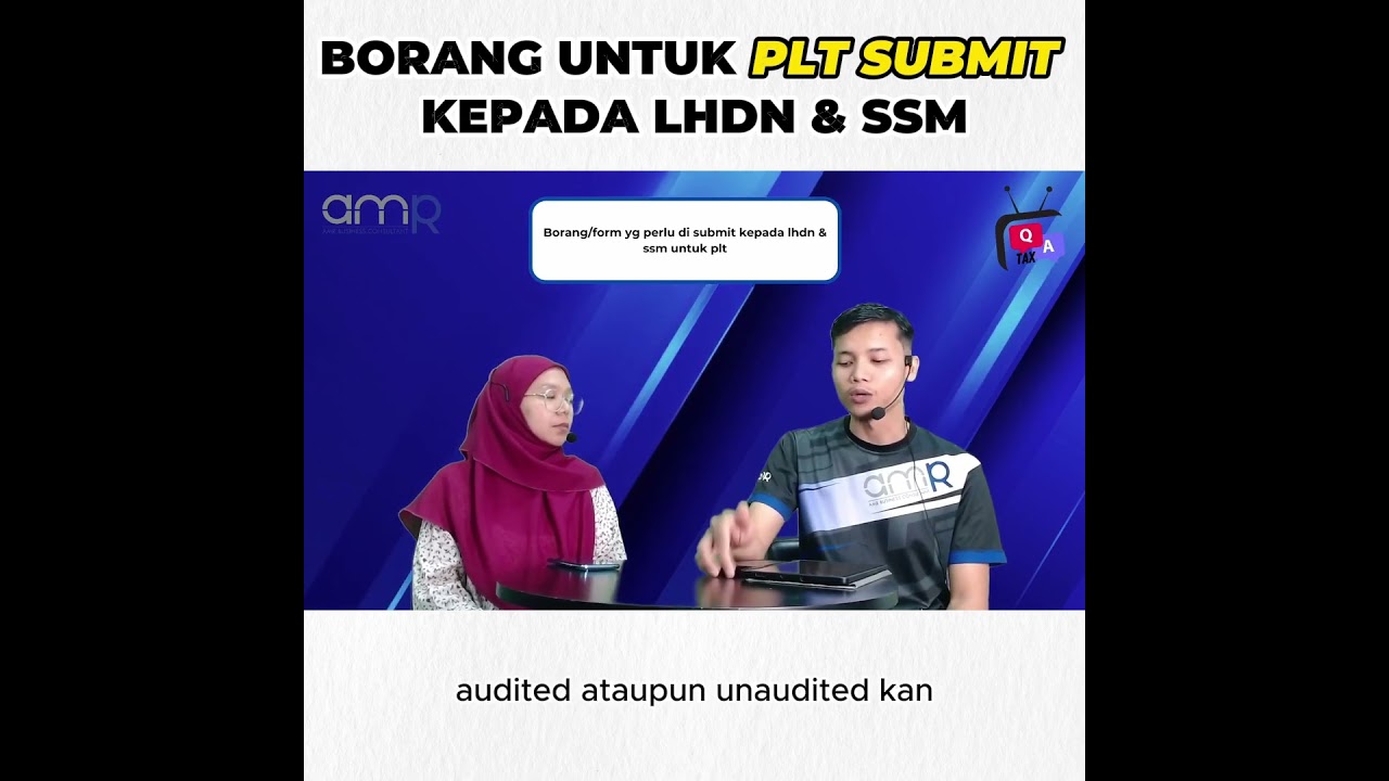 Borang untuk PLT submit kepada LHDN & SSM. Part 2 