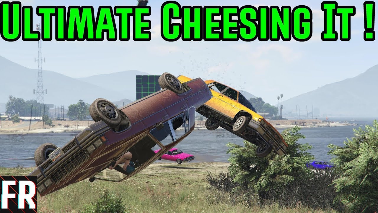Gta 5 - Ultimate Cheesing It