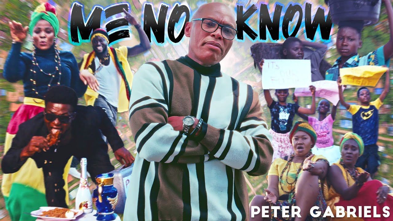 Me No Know - Liberation Song - Peter Gabriels (Official Video)