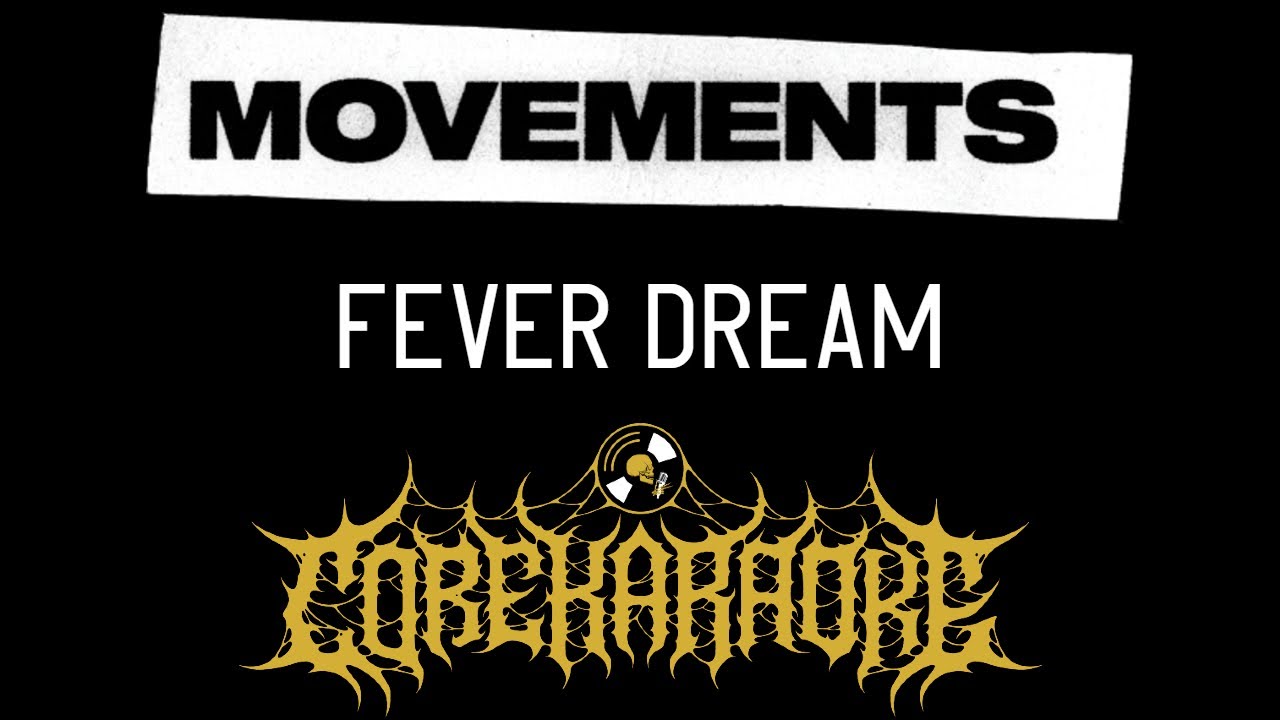 Movements - Fever Dream [Karaoke Instrumental]