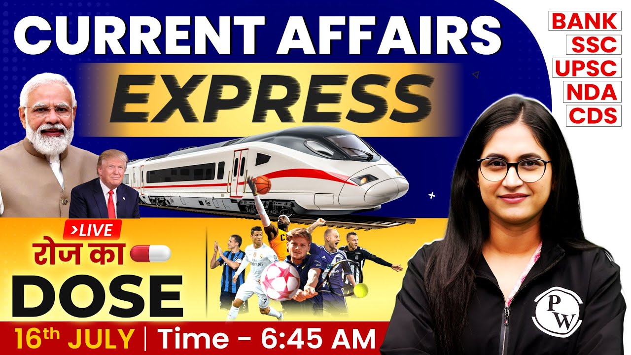 Current Affairs Today | 16 July Current Affairs 2025 | Daily Current Affairs | by Sushmita Ma'am