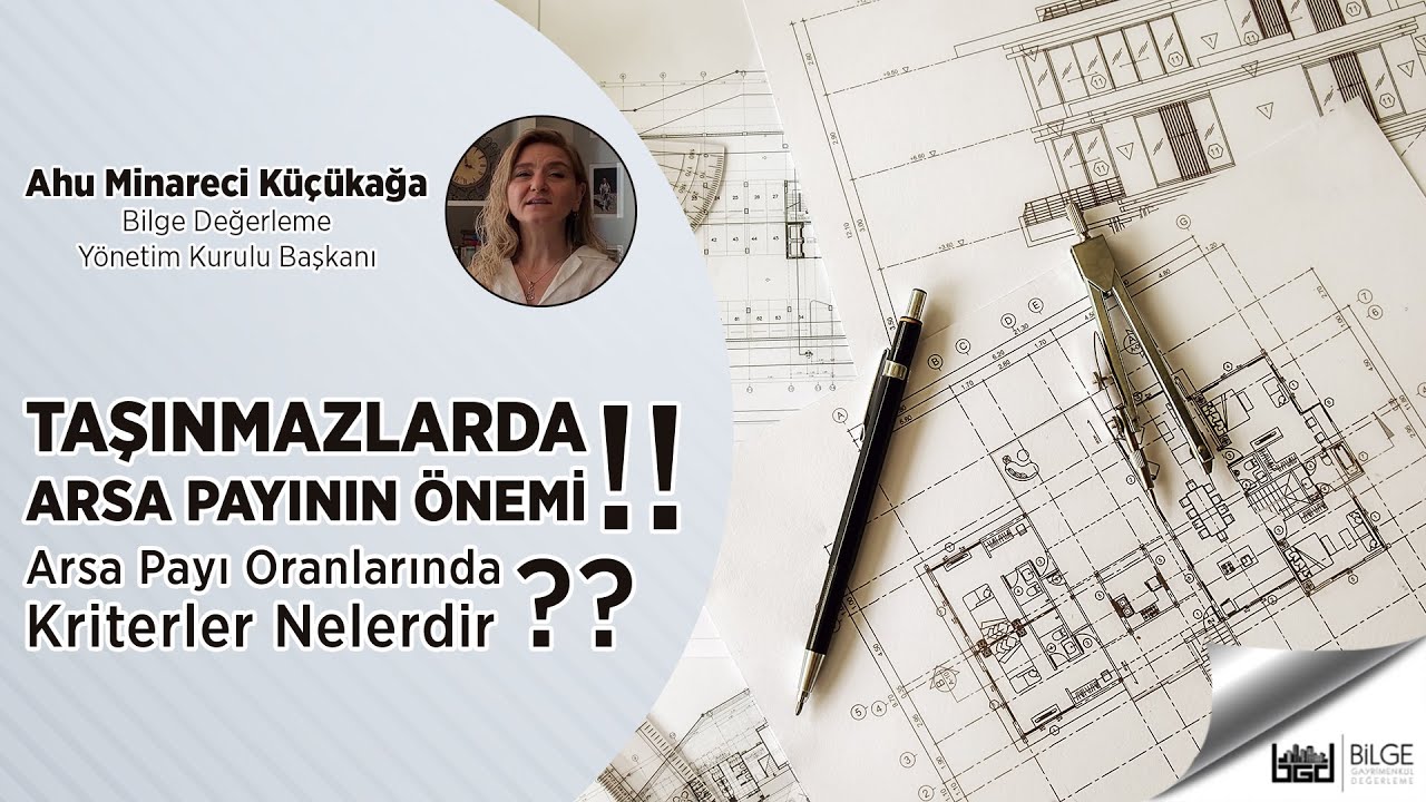 TAŞINMAZLARDA ARSA PAYININ ÖNEMİ!! Arsa Payı Oranlarında Kriterler Nelerdir??